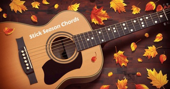 stick season chords